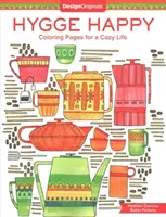 Libro para colorear Hygge Happy: Páginas para colorear para una vida acogedora - Hygge Happy Coloring Book: Coloring Pages for a Cozy Life