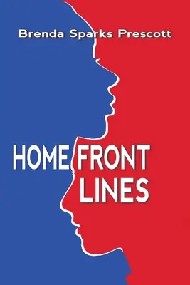 El frente en casa - Home Front Lines