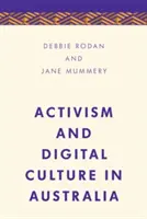 Activismo y cultura digital en Australia - Activism and Digital Culture in Australia