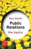 Relaciones públicas: Lo básico - Public Relations: The Basics