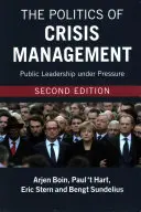 La política de la gestión de crisis - The Politics of Crisis Management