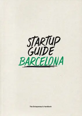 Guía Startup Barcelona - Startup Guide Barcelona