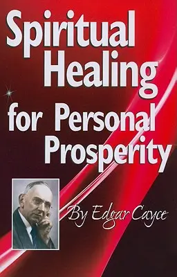 Curación Espiritual para la Prosperidad Personal - Spiritual Healing for Personal Prosperity