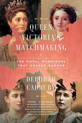 El emparejamiento de la reina Victoria: Los matrimonios reales que dieron forma a Europa - Queen Victoria's Matchmaking: The Royal Marriages That Shaped Europe