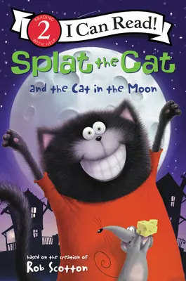 Splat el gato y el gato en la luna - Splat the Cat and the Cat in the Moon