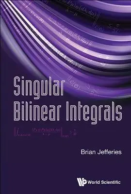 Integrales bilineales singulares - Singular Bilinear Integrals