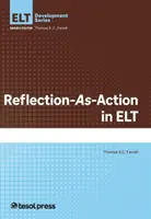 La reflexión como acción en la enseñanza de idiomas - Reflection-As-Action in ELT