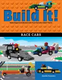 ¡Constrúyelo! Coches de carreras: Haz modelos supercool con tus piezas Lego(r) favoritas - Build It! Race Cars: Make Supercool Models with Your Favorite Lego(r) Parts