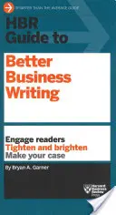 Guía HBR para escribir mejor en los negocios (Serie de guías HBR) - HBR Guide to Better Business Writing (HBR Guide Series)