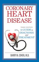 Enfermedad coronaria: Del diagnóstico al tratamiento - Coronary Heart Disease: From Diagnosis to Treatment