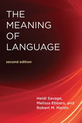 El significado del lenguaje, segunda edición - The Meaning of Language, Second Edition