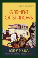 Prenda de sombras - Un misterio cautivador para Mary Russell y Sherlock Holmes (Rey Laurie R. (Autor)) - Garment of Shadows - A captivating mystery for Mary Russell and Sherlock Holmes (King Laurie R. (Author))