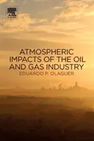 Impactos atmosféricos de la industria del petróleo y el gas - Atmospheric Impacts of the Oil and Gas Industry