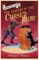 La isla de las aventuras: El Misterio del Rubí Maldito - Libro 5 - Adventure Island: The Mystery of the Cursed Ruby - Book 5