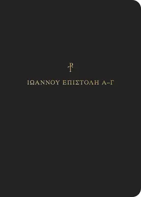 Diario de las Escrituras Griegas: 1-3 Juan - Greek Scripture Journal: 1-3 John