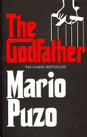 El Padrino - El bestseller clásico que inspiró la legendaria película - Godfather - The classic bestseller that inspired the legendary film