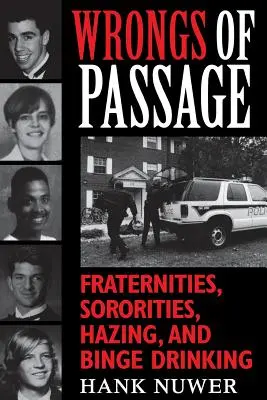 Wrongs of Passage: Fraternidades, hermandades, novatadas y borracheras - Wrongs of Passage: Fraternities, Sororities, Hazing, and Binge Drinking