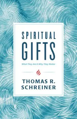 Dones Espirituales: Qué son y por qué importan - Spiritual Gifts: What They Are and Why They Matter