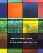 Gerhard Richter: Zufall: La ventana de la catedral de Colonia y 4900 colores - Gerhard Richter: Zufall: The Cologne Cathedral Window and 4900 Colours