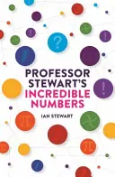 Los números increíbles del profesor Stewart - Professor Stewart's Incredible Numbers