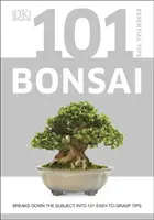 101 Consejos Esenciales Bonsái - Desmenuza el tema en 101 consejos fáciles de comprender - 101 Essential Tips Bonsai - Breaks Down the Subject into 101 Easy-to-Grasp Tips