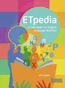 ETpedia - 1.000 ideas para profesores de inglés - ETpedia - 1,000 Ideas for English Language Teachers