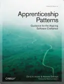 Patrones de aprendizaje: Guía para el aspirante a artesano del software - Apprenticeship Patterns: Guidance for the Aspiring Software Craftsman