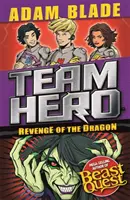 Team Hero: La Venganza del Dragón: Serie 3, Libro 4 - Team Hero: Revenge of the Dragon: Series 3, Book 4