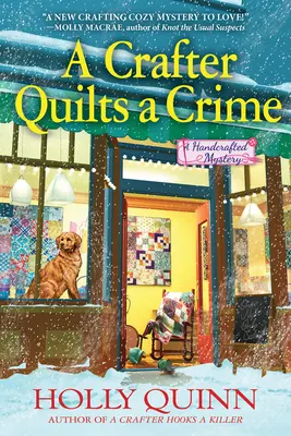 Un artesano acolcha un crimen: Un misterio hecho a mano - A Crafter Quilts a Crime: A Handcrafted Mystery