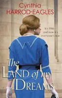 La tierra de mis sueños: La guerra en casa, 1916 - The Land of My Dreams: War at Home, 1916