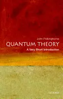 Teoría cuántica: Una introducción muy breve - Quantum Theory: A Very Short Introduction