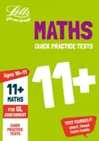 Letts 11+ Success - 11+ Maths Quick Practice Tests Edad 10-11 para los Gl Assessment Tests - Letts 11+ Success - 11+ Maths Quick Practice Tests Age 10-11 for the Gl Assessment Tests