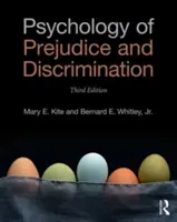 Psicología de los prejuicios y la discriminación: 3ª Edición - Psychology of Prejudice and Discrimination: 3rd Edition