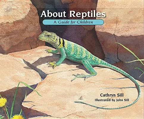 Sobre Los Reptiles: Una Guía Para Niños - About Reptiles: A Guide for Children