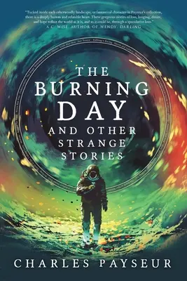 El día en llamas y otras historias extrañas - The Burning Day and Other Strange Stories