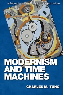 Modernismo y máquinas del tiempo - Modernism and Time Machines