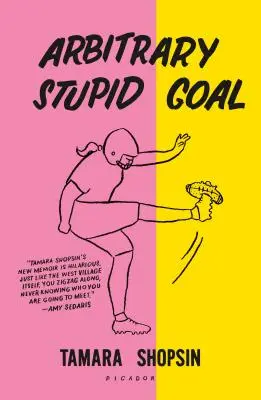 Objetivo estúpido arbitrario - Arbitrary Stupid Goal