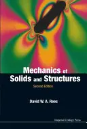 Mecánica de Sólidos y Estructuras (2ª Edición) - Mechanics of Solids and Structures (2nd Edition)