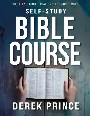 Curso Bíblico de Auto-Estudio: Catorce estudios que exploran la Palabra de Dios - Self-Study Bible Course: Fourteen Studies That Explore God's Word