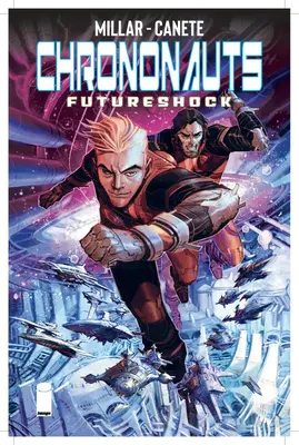 Chrononauts Volumen 2: Futureshock - Chrononauts Volume 2: Futureshock