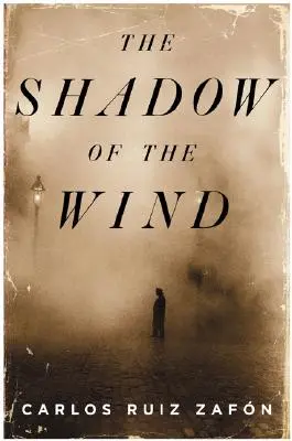 La sombra del viento - The Shadow of the Wind