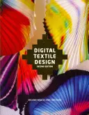 Diseño textil digital, segunda edición - Digital Textile Design, Second Edition