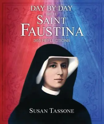 Día a día con Santa Faustina - Day by Day with Saint Faustina