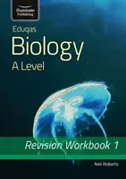 Eduqas Biology for A Level Year 1 & AS: Revision Workbook