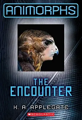 El Encuentro (Animorphs #3), 3 - The Encounter (Animorphs #3), 3