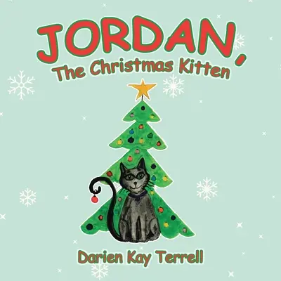 Jordan, el gatito de Navidad - Jordan, the Christmas Kitten