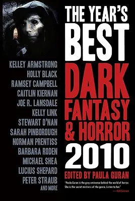 Los mejores libros de fantasía oscura y terror del año: edición 2010 - The Year's Best Dark Fantasy & Horror: 2010 Edition