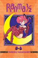 Ranma 1/2 (Edición 2 en 1), Tomo 3: Incluye los Tomos 5 y 6 - Ranma 1/2 (2-In-1 Edition), Vol. 3: Includes Volumes 5 & 6