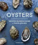 Ostras: Recetas que traen a casa el sabor del mar - Oysters: Recipes That Bring Home a Taste of the Sea