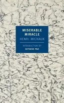 Milagro miserable Mescaline - Miserable Miracle: Mescaline